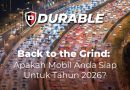Back to the Grind: Apakah Mobil Anda Siap Untuk Tahun 2026?